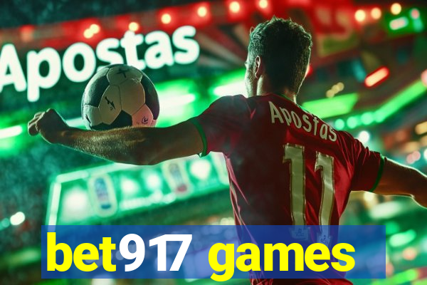 bet917 games